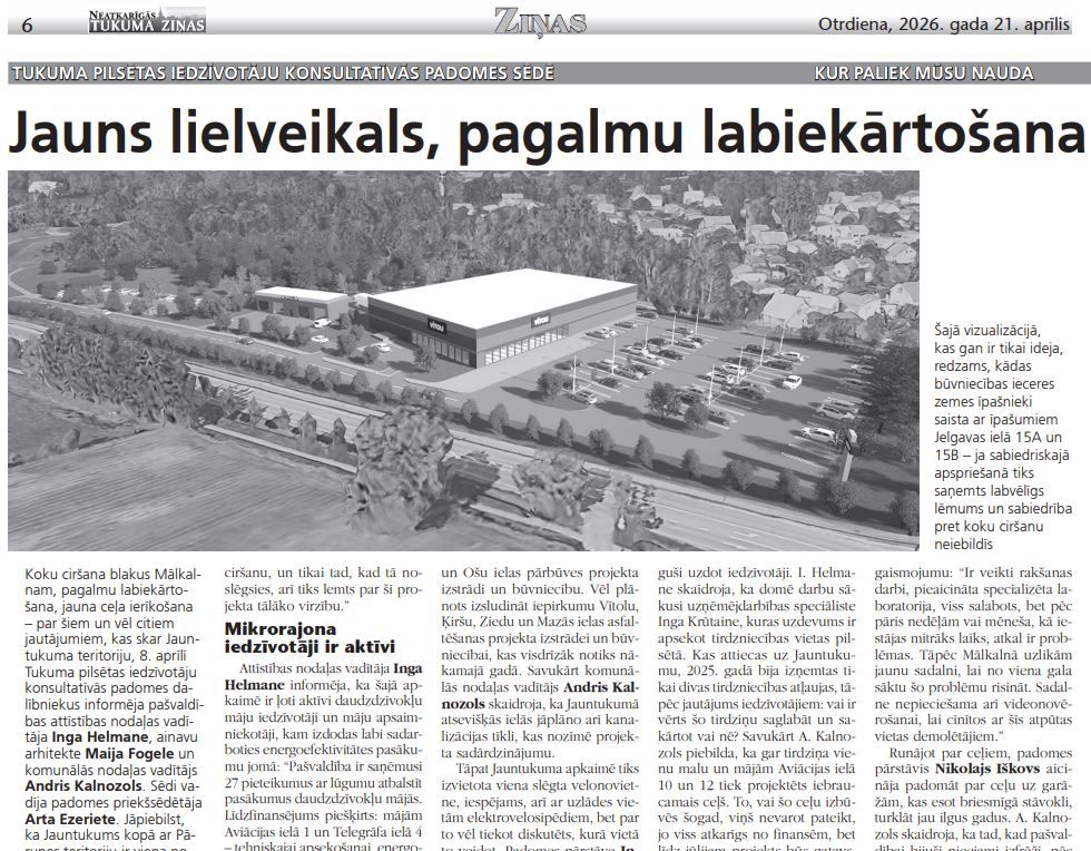 Jauns lielveikals, pagalmu labiekārtošana un ielu pārbūve