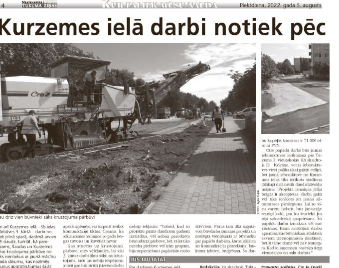 Kurzemes ielā darbi notiek pēc plāna Kur paliek mūsu nauda 