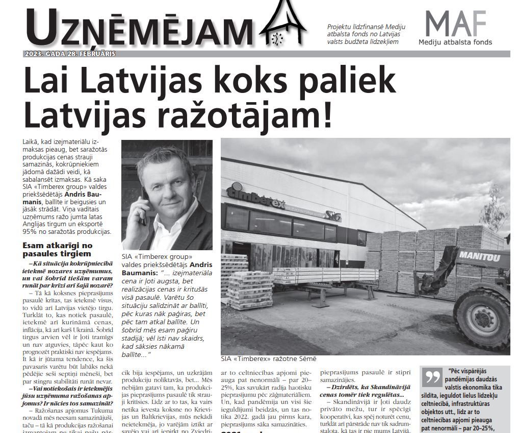 Lai Latvijas koks paliek Latvijas ražotājam!
