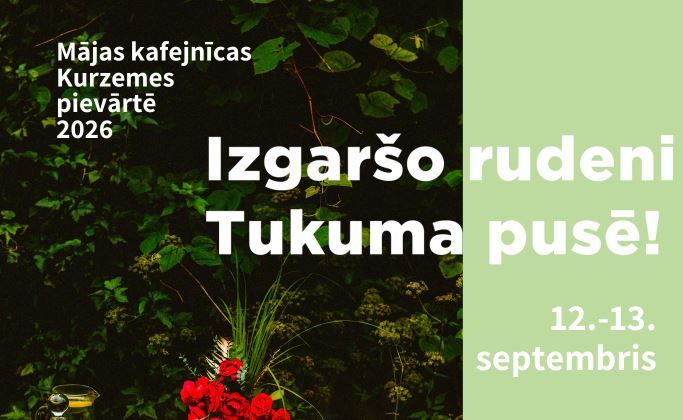 Piesaki savu dalību un esi mājas kafejnīcas saimnieks septembrī!