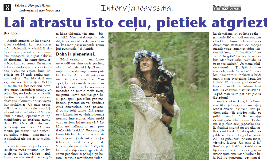 Lai atrastu īsto ceļu pietiek atgriezties tur, kur vienmēr esi piederējis