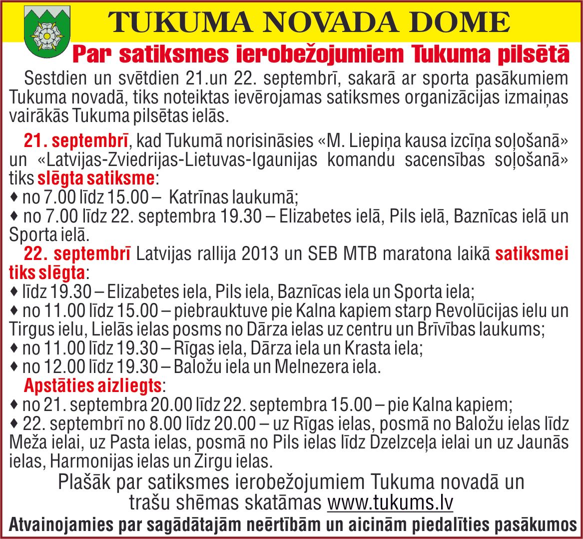 Satiksmes ierobežojumi Tukumā 21. un 22. septembrī