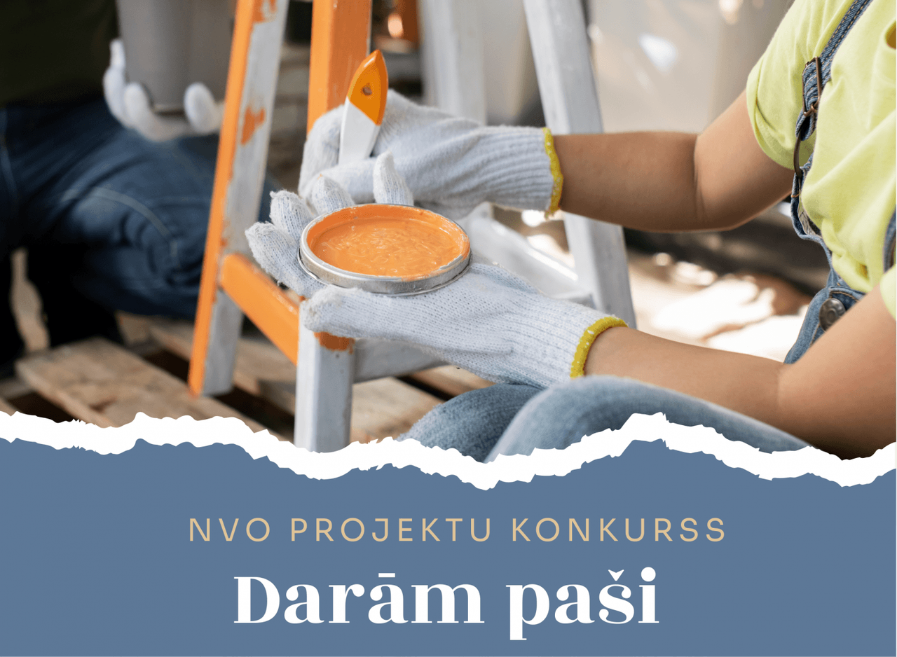 Konkursā “Darām paši” atbalstīti 28 projekti