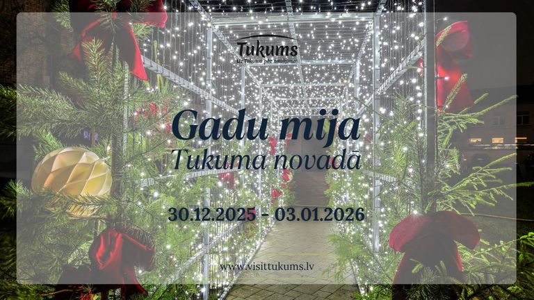 Sagaidām 2026. gadu Tukuma novadā!
