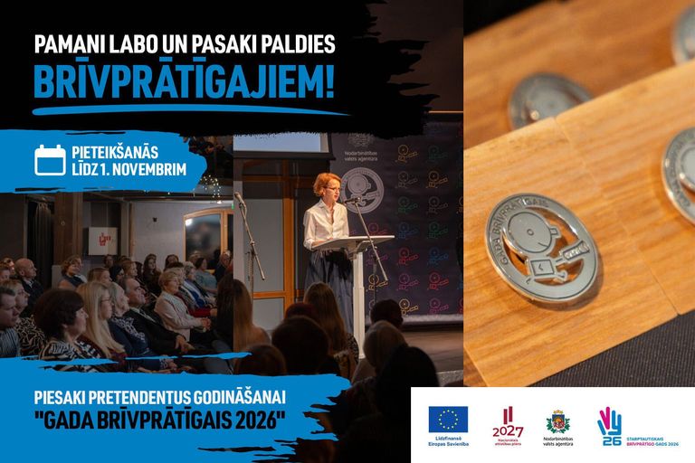Pamani brīvprātīgo ieguldījumu – piesaki pretendentus godināšanai “Gada brīvprātīgais 2026”!