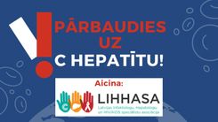 Latvijā C hepatītu pieveiksim ar inficēto atrašanu