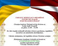 Būs ukraiņu gadatirgus. Aicina atbalstīt! 