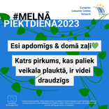 Melnajā piektdienā iepērcies droši un gudri!