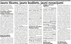 Jauns likums, jauns budžets, jauni nosacījumi
