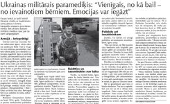 Ukrainas militārais paramediķis: “Vienīgais, no kā bail – no ievainotiem bērniem. Emocijas var iegāzt”