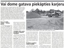 Vai dome gatava piekāpties karjeru izstrādātājiem?