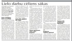 Lielo darbu cēliens sākas