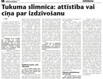 Tukuma slimnīca: attīstība vai cīņa par izdzīvošanu