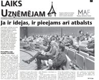 Ja ir idejas, ir pieejams arī atbalsts