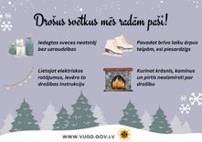 VUGD aicina svētku laikā neaizmirst par drošību!