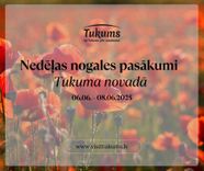 Nedēļas nogale Tukuma novadā