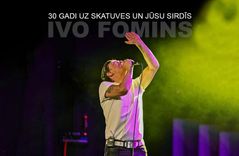 Ivo Fomina jubilejas tūre «30 gadi uz skatuves un Jūsu sirdīs»
