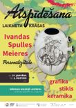 Galerijā «Durvis» Tukumā – jaunas izstādes atklāšana