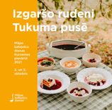 2. un 3.oktobrī baudām rudens garšu Tukuma pusē - Kurzemes pievārtē!
