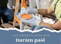 Konkursā “Darām paši” atbalstīti 28 projekti