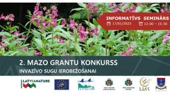 Būs seminārs par pieteikšanos grantu konkursam invazīvo sugu ierobežošanai