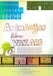 Tukuma jaunieši aicina uz animācijas filmu vakaru