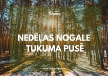 Nedēļas nogales pasākumi Tukuma pusē februāra sākumā